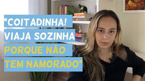 5 Coisas Que Eu Aprendi Viajando SOZINHA YouTube