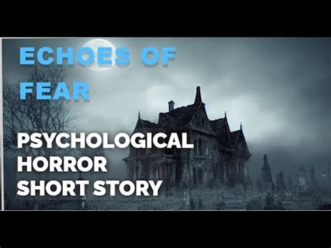 Echoes Of Fear Exploring The Haunted Mansion Psychological Horror