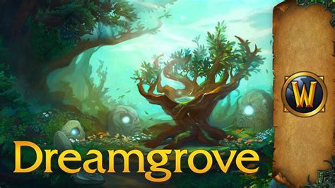 The Dreamgrove Music And Ambience World Of Warcraft Youtube Music