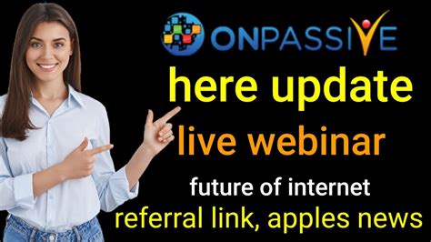 यह स दख live श और webinar onpassive ONPASSIVE NEW UPDATE