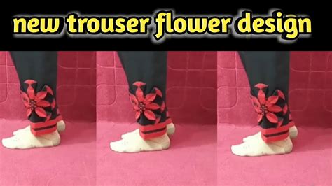 New Trouser Design Cutting And Stitching Flower Trouser Design