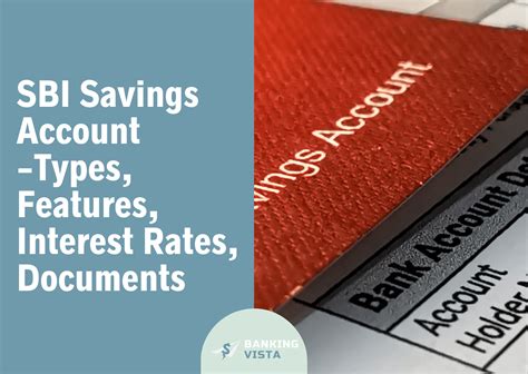 SBI Savings Account Types Features Interest Rates Documents