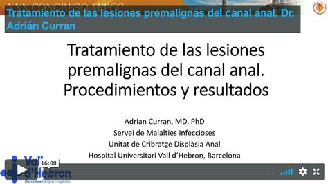 Tratamiento De Las Lesiones Premalignas Del Canal Anal Procedimientos Y Resultados Aepcc