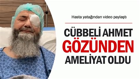 C Bbeli Ahmet Hoca Olarak Bilinen Ahmet Mahmut Nl Ameliyat Oldu