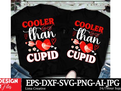 Cooler Than Cupid Valentines Day T Shirt Design Valentines Day T