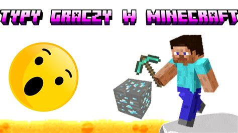 Typy Graczy W Minecraft Typy Ludzi Grających W Minecraft Youtube