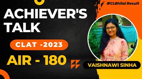 Clat 23 Toppers Talk Vaishnawi Sinha Air 180 Know The Tips And