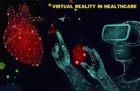 Revolutionizing Healthcare The Impact Of Virtual Reality Vr On