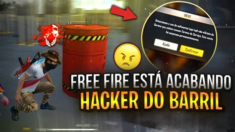 Novo Hacker Do Barril No Free Fire Youtube