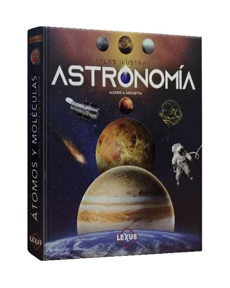 Atlas Ilustrado de Astronomía Librería Interlibros