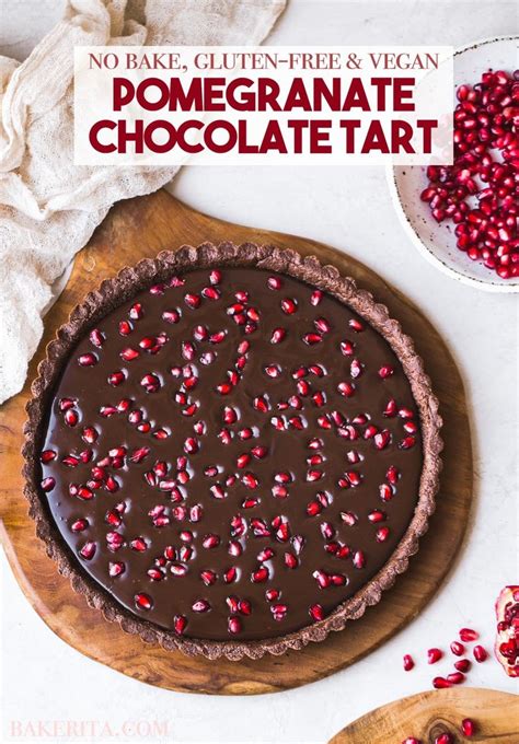 No Bake Vegan Chocolate Pomegranate Tart Recipe Chocolate Tart