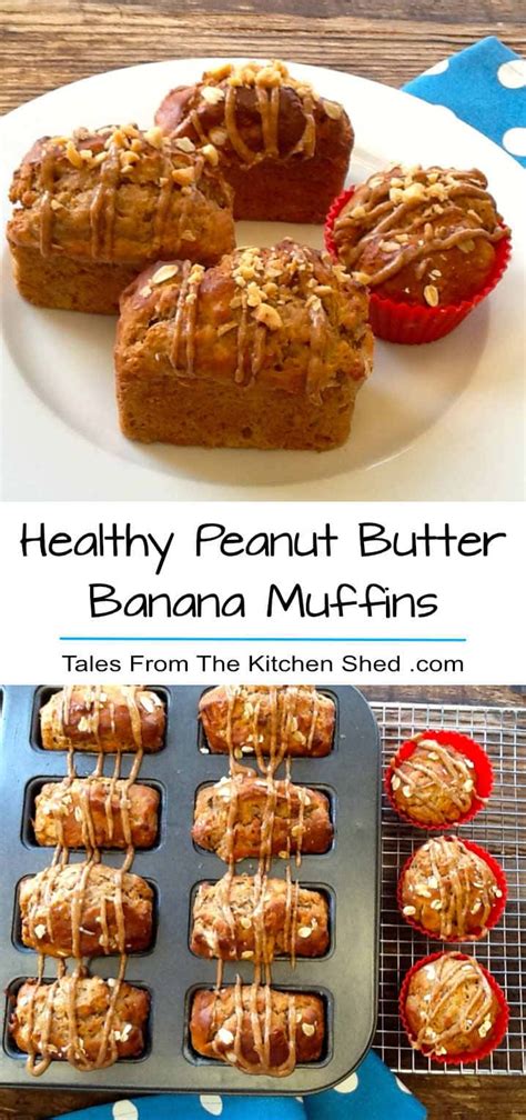 Healthy Peanut Butter Banana Muffins Tales From The Kitchen Shed