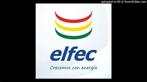 Comercial Elfec Bolivia 2022 Youtube