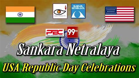 Sankara Netralaya Usa Republic Day Celebrations 99tv Youtube