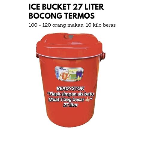 Rice Bucket Ice Bucket L Bocong Termos Tong Nasi Bekas Ais Container Cooler Hot Cold Tahan