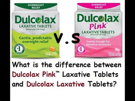 What Is The Difference Between Dulcolax Pink Laxative Tablets And