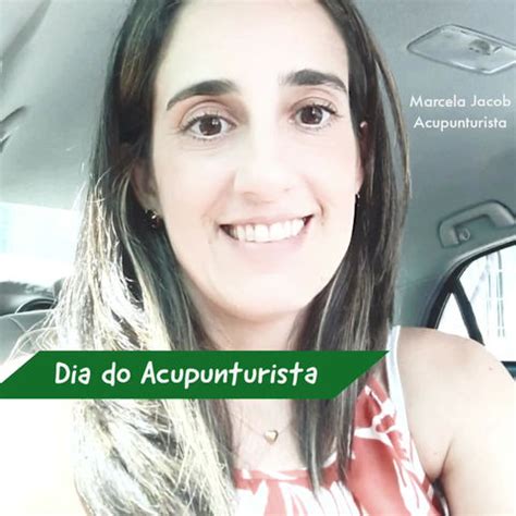 Dia Do Acupunturista Como Entrei Neste Mundo Da Acupuntura