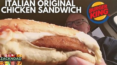 Burger King Italian Original Chicken Sandwich Zackndad Youtube