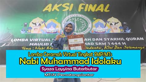 Aksi Final Lomba Ceramah Virtual Mui Nabi Muhammad Saw Idolaku