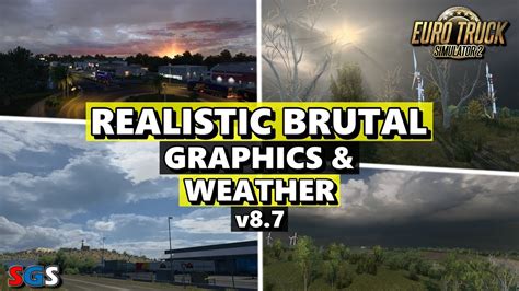 Ets Realistic Brutal Graphics And Weather V By Kass Youtube