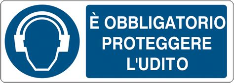 Cartelli di obbligo È obbligatorio proteggere l udito Seton