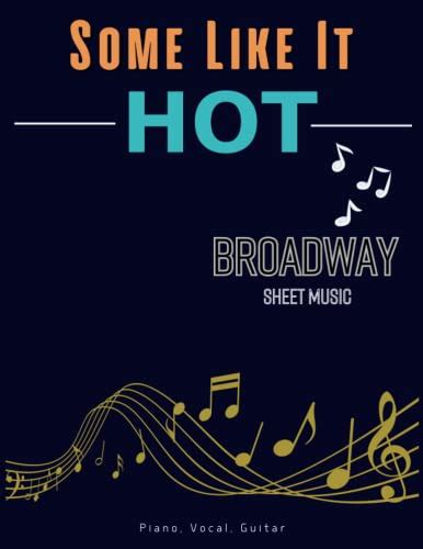 Some Like It Hot Sheet Music Piano Vocal Guitar By Carlos B Sousa Goodreads