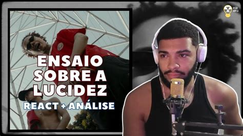 Tinto React Ensaio Sobre A Lucidez Sant Youtube