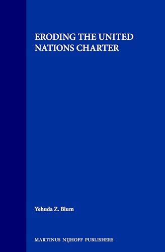 Eroding The United Nations Charter