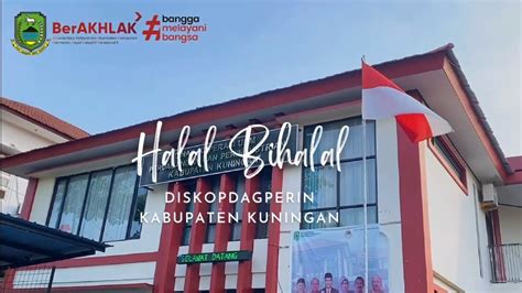 Halal Bihalal Diskopdagperin Kabupaten Kuningan YouTube