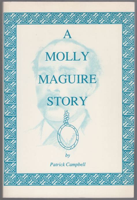 A Molly Maguire Story Patrick Campbell