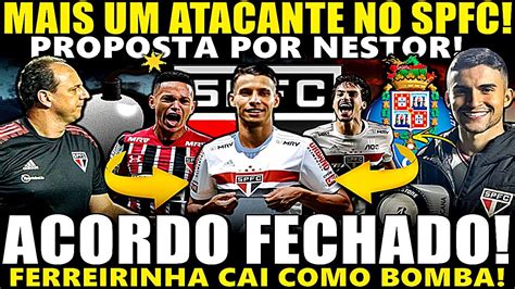 ACORDO FECHADO SPFC ACERTA MAIS UM ATACANTE FERREIRINHA CAI