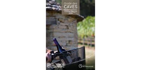 Chalon M Con Le Guide Des Caves Touristiques Labellis Es Est Ax