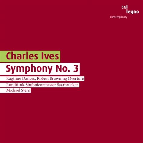 Charles Ives - Symphony No.3, available via col legno - New colors of music