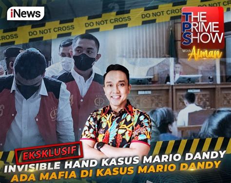 The Prime Show With Aiman Invisible Hand Kasus Mario Dandy Ada Mafia