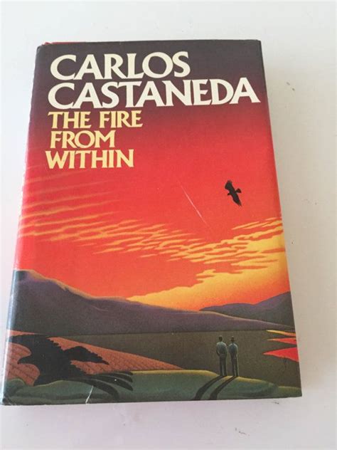 The Fire From Within By Carlos Castañeda 1984 Hardcover Carlos