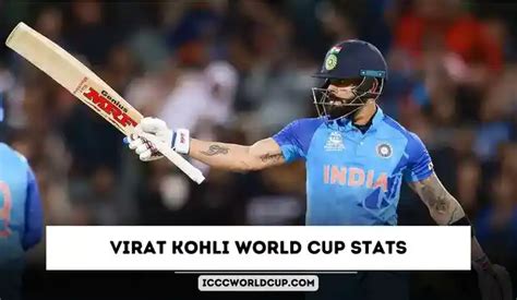 Virat Kohli World Cup Stats (2023), Career, Age, Runs, 50s, 100s ...