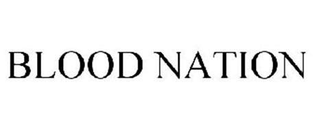 BLOOD NATION Trademark of PLATINUM STUDIOS, INC. Serial Number ...