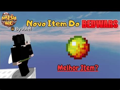 Esse é o novo Item Do BedWars Melhor Item YouTube