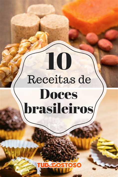 Doces Brasileiros Confira Receitas Deliciosas Receitas