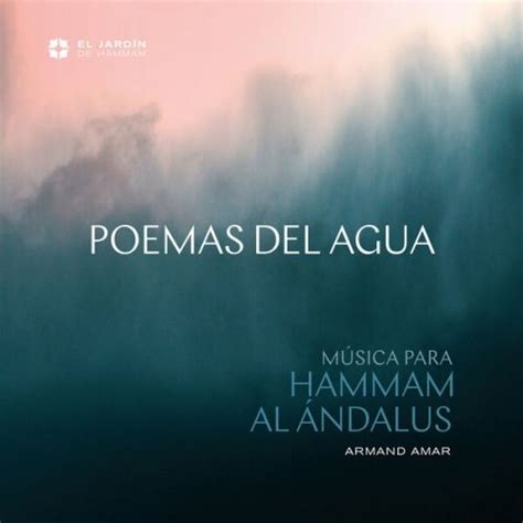 Armand Amar Poemas Del Agua Hi Res Hd Music Music Lovers