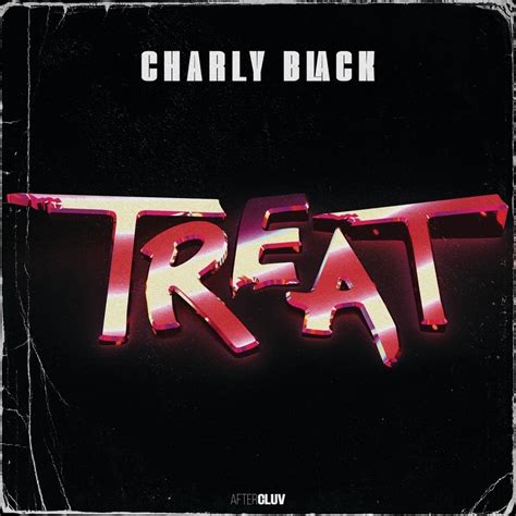 Charly Black Treat Lyrics Genius Lyrics