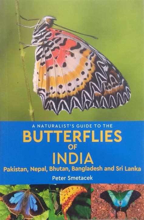 A Naturalists Guide To The Butterflies Of India Pilgrims Book House