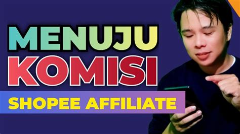 Yang Harus Dilakukan Jika Baru Main Shopee Affiliate Biar Komisinya