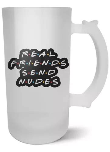 Tarro Cervecero Chico ml oz Real Friend Send Nude Meses sin interés