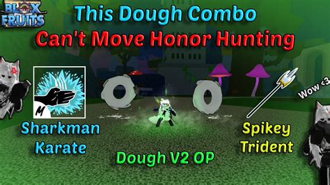 This Dough Combo Can T Move Sharkman Spikey Trident Blox Fruits