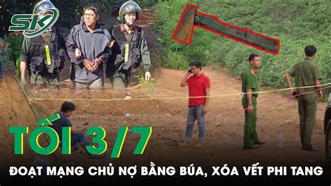 Tối 3 7 Kinh Hoàng Hiện Trường Vụ Sát Hại Chủ Nợ Rồi Phi Tang Giấu X Á