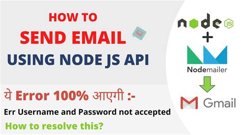 Send Mail Node Js Api Nodemailer Username Password Not