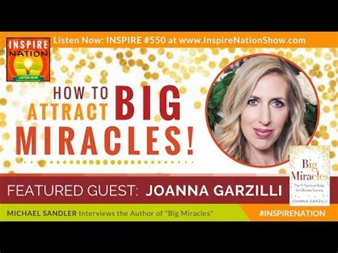 JOANNA GARZILLI How To Attract Big Miracles The 11 Spiritual