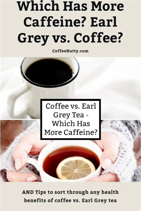 Earl Grey Tea vs. Coffee - Comparing Caffeine Levels - Coffee Nutty