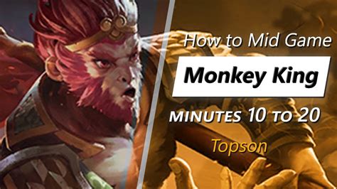 Topson Mid Game Monkey King Minute To Youtube